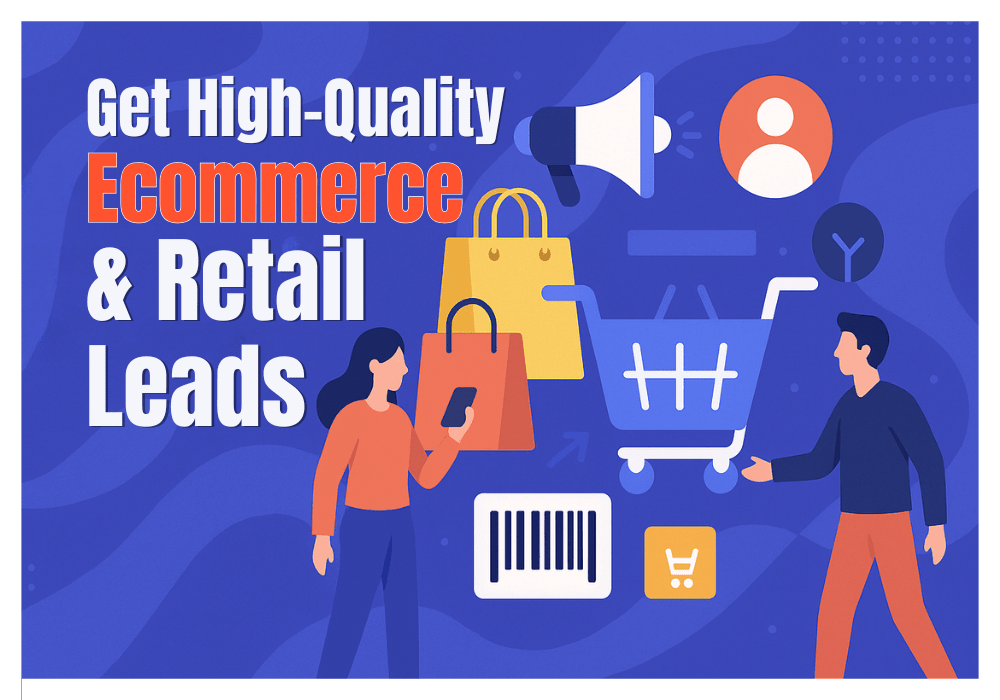 eCommerce & Retail Leads